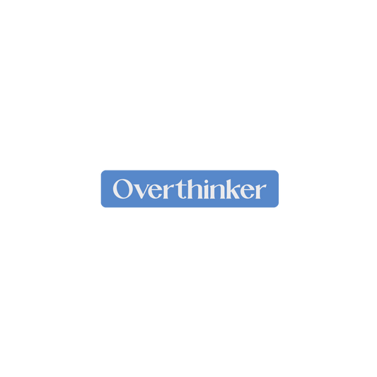 Overthinker Sticker